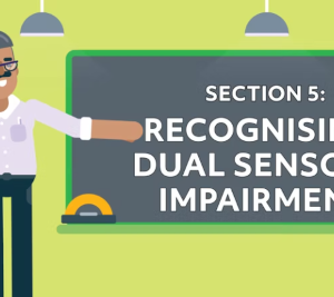 Understanding Dual Sensory Impairment (DSI): e-learning course